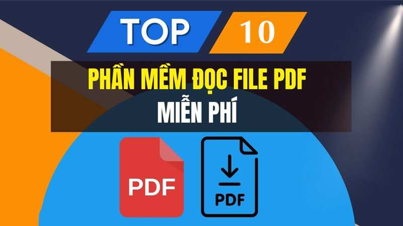 TOP 10+ phần mềm PDF nổi tiếng hiện nay